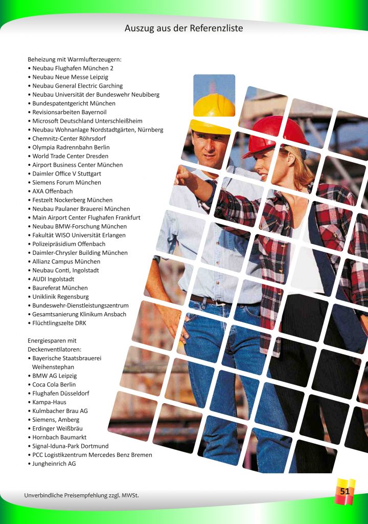 Auszug aus der Referenzliste Warmlufterzeuger Bauheizer und Industrieventilatoren